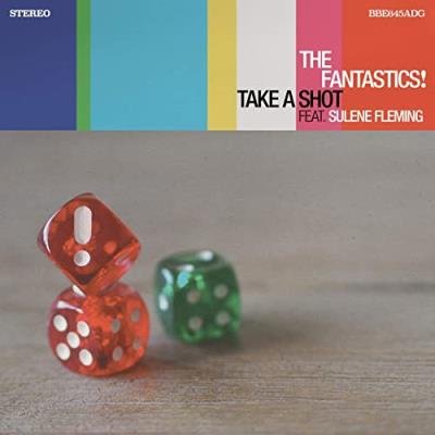 The Fantastics! - Take a Shot (2021)