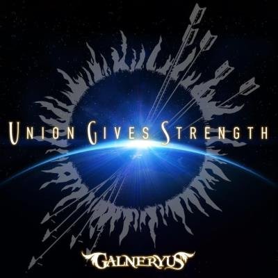 Galneryus - Union Gives Strength (2021)