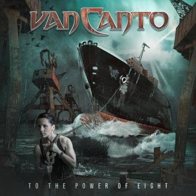 Van Canto - To The Power Of Eight (2021) FLAC