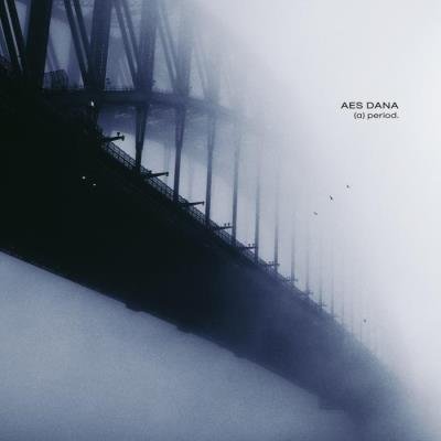 Aes Dana - (a) period. (2021)