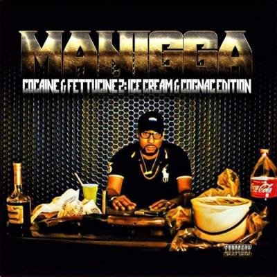 Manigga - Cocaine & Fettucine, Vol. 2 (2021)