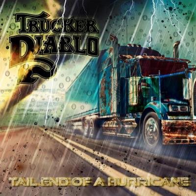 Trucker Diablo - Tail End Of A Hurricane (2021) FLAC