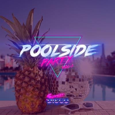 Poolside Party Vol 1 (2021)
