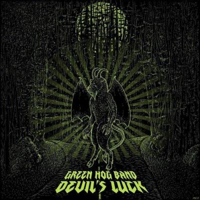 Green Hog Band - Devil's Luck (2021)