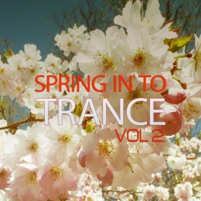Spring In To Trance Vol 2 (2021) FLAC
