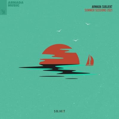 Armada Subjekt - Summer Sessions 2021 (2021)