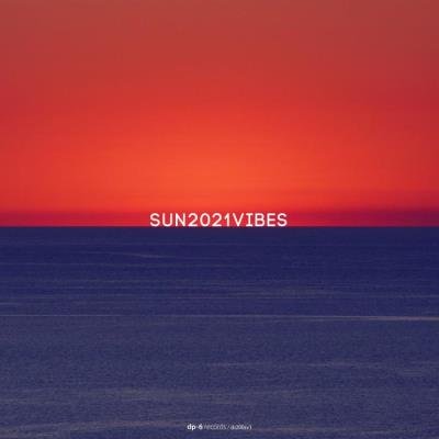 SUN2021VIBES, Pt. 1 (2021)