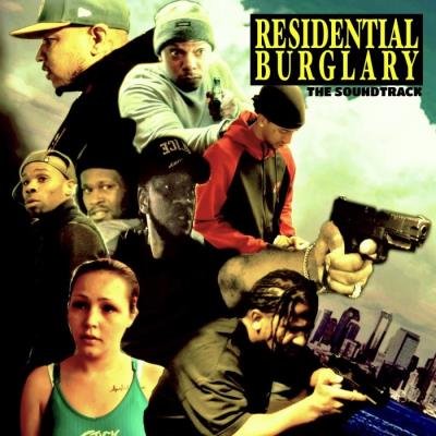 Residential Burglary: Based On True Jack Boyz Stories (2021)