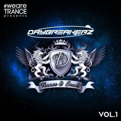 Daybreakerz (Trance & Souls), Vol 1 (2021)