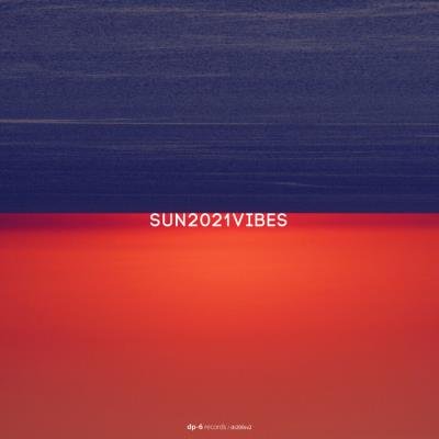 SUN2021VIBES, Part. 2 (2021)