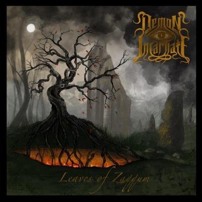 Demon Incarnate - Leaves Of Zaqqum (2021) FLAC