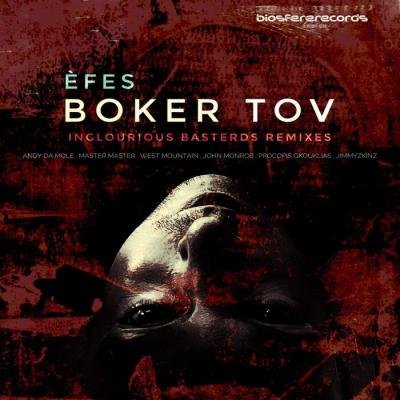 EFES - Boker Tov (Iglourious Basterds Remixes) (2021)