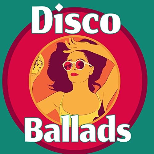 Disco Ballads (2021)