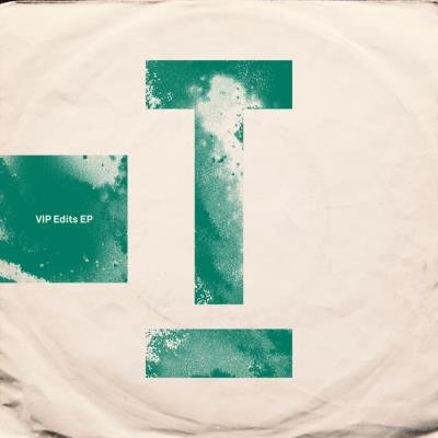 Toolroom - VIP Edits EP (2021)