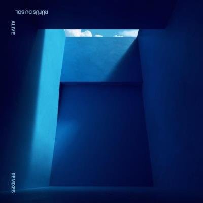 RÜFÜS DU SOL - Alive (Remixes) (2021)