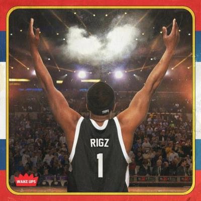 Rigz - Wake Ups (2021)