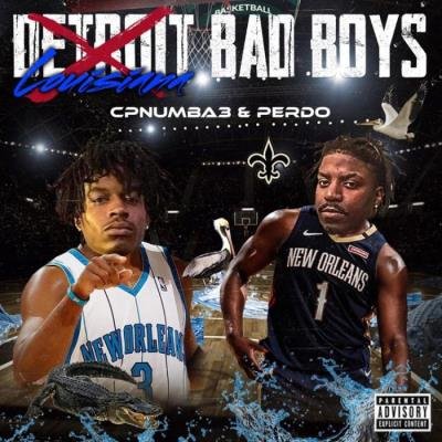 Cpnumba3 - Louisiana Bad Boys (2021)
