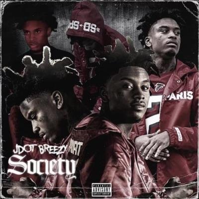 Jdot Breezy - Society (2021)