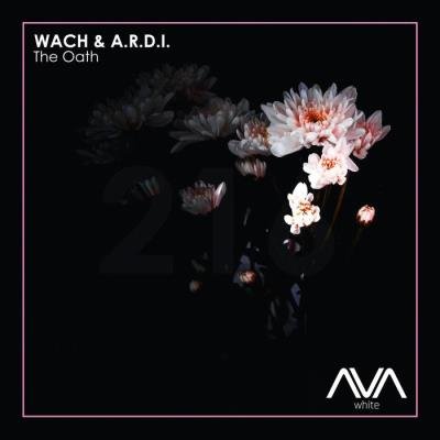 Wach & A.R.D.I. - The Oath (2021)