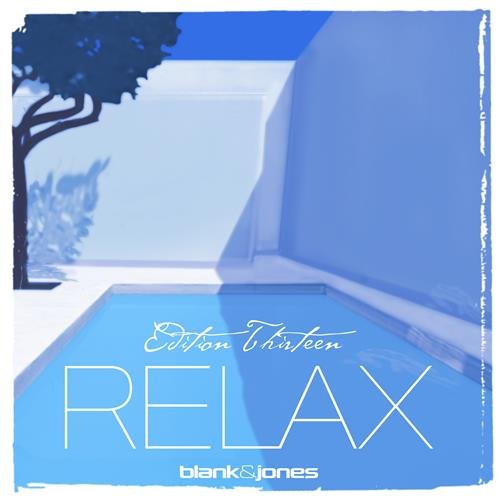 Blank and Jones - RELAX - Edition 13 (2021) FLAC