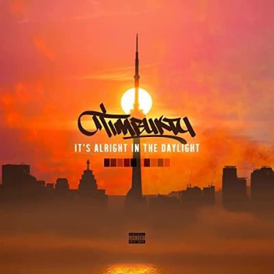 Timbuktu - ItТs Alright In The Daylight (2021)