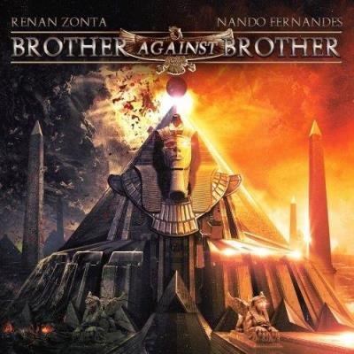Renan Zonta Nando Fernandes - Brother Against Brother (2021) FLAC