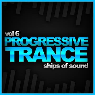 Ships Of Sound Vol 6: Progressive Trance (2021)