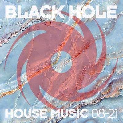 Black Hole: Black Hole House Music 08-21 (2021)