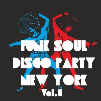 Funk Soul Disco Party New York, Vol. 1 (2021)