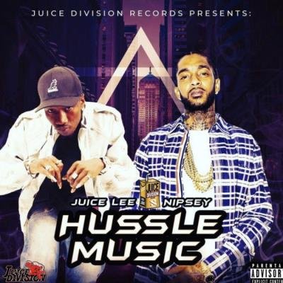 Nipsey Hussle x Juice Lee - Hussle Music - Ep (2021)