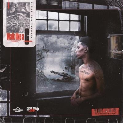 Bingo Tha Youngin’ - Walk Like A G (2021)