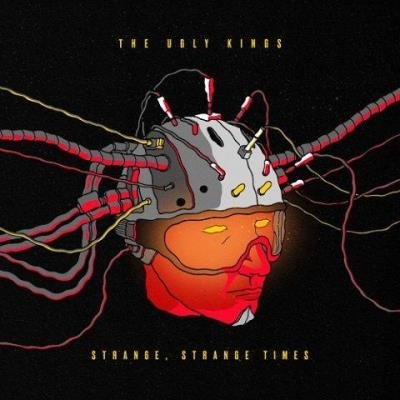 The Ugly Kings - Strange, Strange Times (2021) FLAC