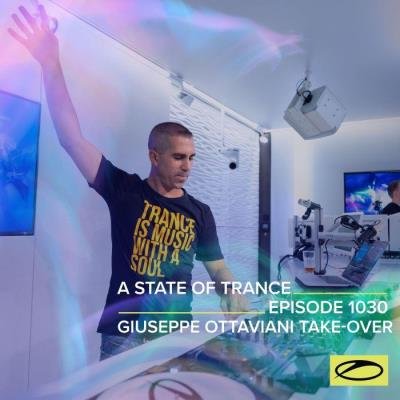 Giuseppe Ottaviani - A State Of Trance 1030 (2021-08-19)