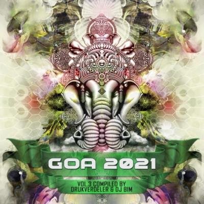 Goa 2021 Vol 3 (Compiled by Drukverdeler & DJ Bim) (2021)