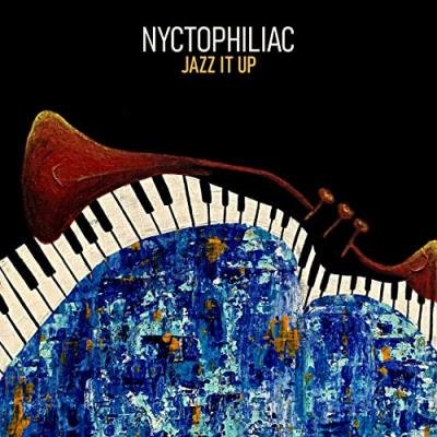 Nyctophiliac - Jazz It Up (2021)