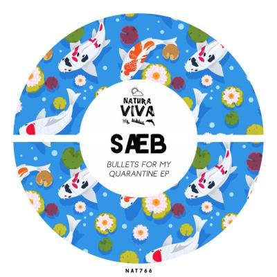 Saeb - Bullets for My Quarantine (2021)