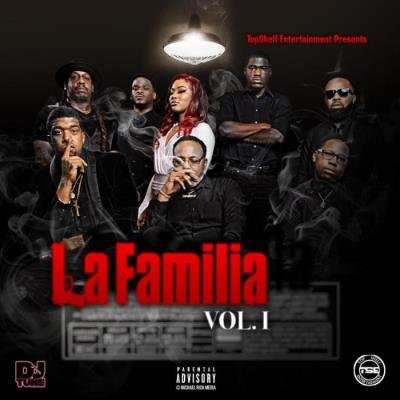 TopShelfEnt - LaFamilia Vol. 1 (2021)