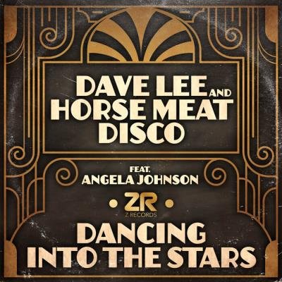 Dave Lee & Horse Meat Disco feat. Angela Johnson - Dancing into the Stars (2021)