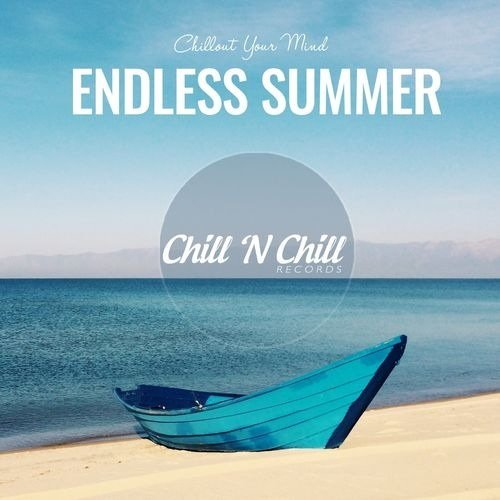 Endless Summer: Chillout Your Mind (2021) FLAC