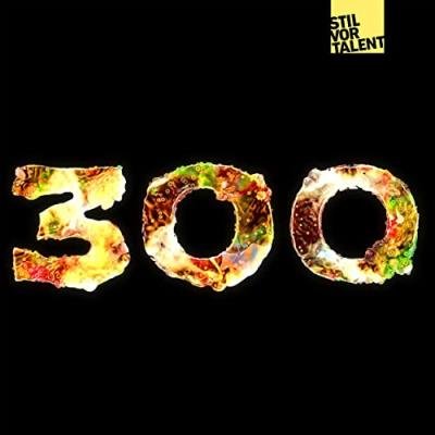 Stil vor Talent 300, Pt. 3 (2021)