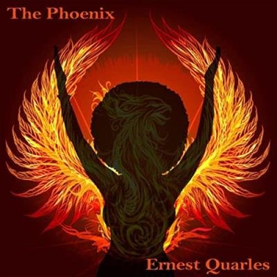 Ernest Quarles - The Phoenix (2021)