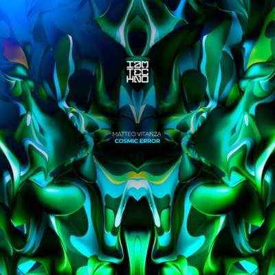 Matteo Vitanza - Cosmic Error (2021)
