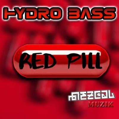 Mezcal Muzik - Hydro Bass Red Pill (2021)