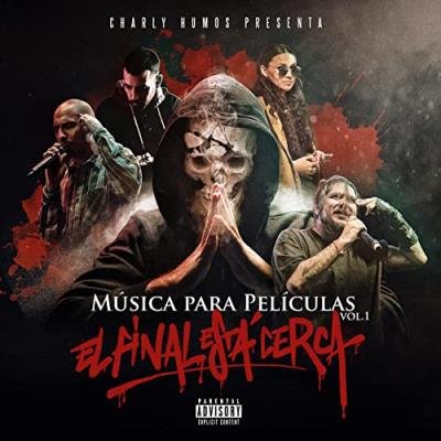 Charly Humos - El Final Estа Cerca (2021)