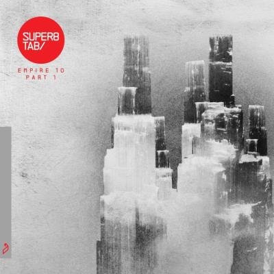 Super8 & Tab - Empire 10 (Part 1) (2021)