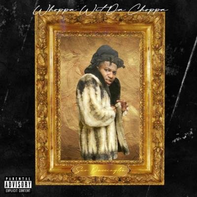 Whoppa Wit Da Choppa - Sir Duccington (2021)
