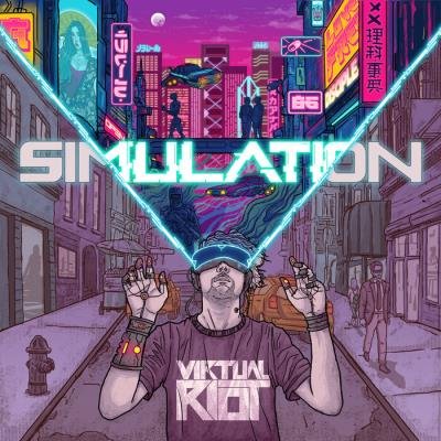 Virtual Riot - Simulation Lp (2021)