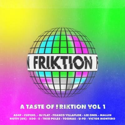 A Taste Of Friktion: Vol 1 (2021)