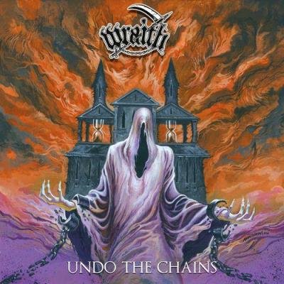 Wraith - Undo the Chains (2021)