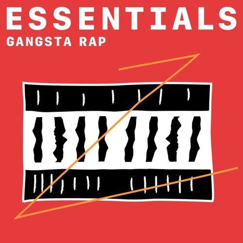Gangsta Rap Essentials (2021)